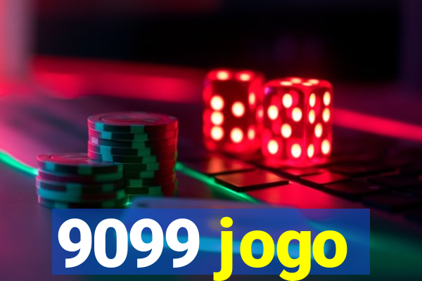 9099 jogo